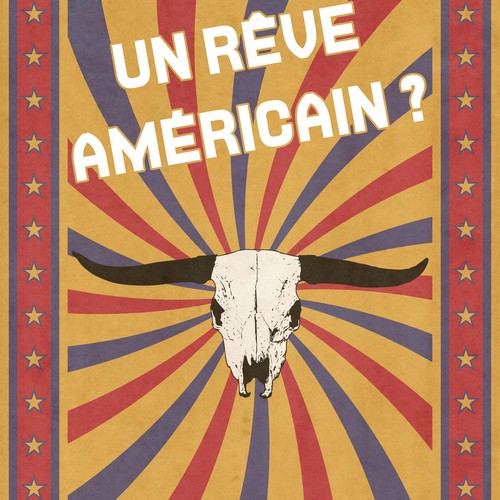 Un r&ecirc;ve am&eacute;ricain&nbsp;? - 2018